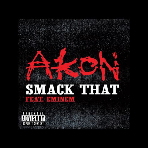 smack that all on the floor|smack eminem that akon.